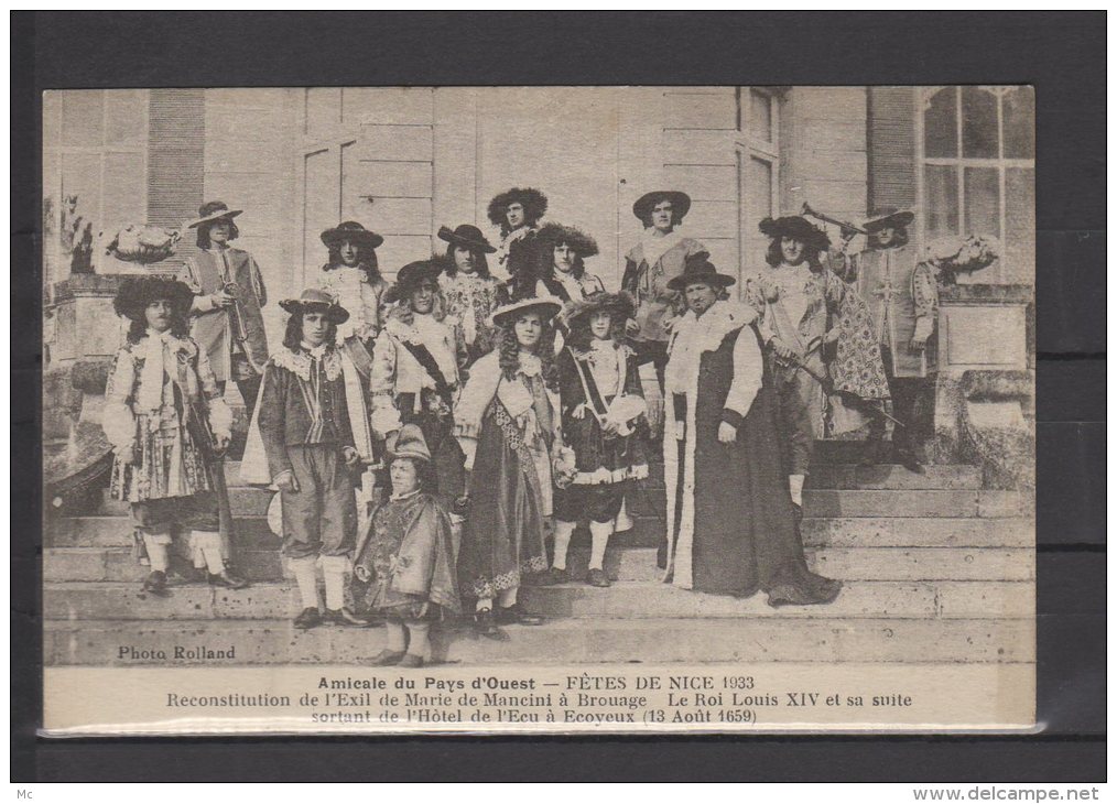06 - Fêtes de Nice 1933 - Amicale du Pays d'Ouest - Reconstitution de l'exile de Marie de Mancini ....