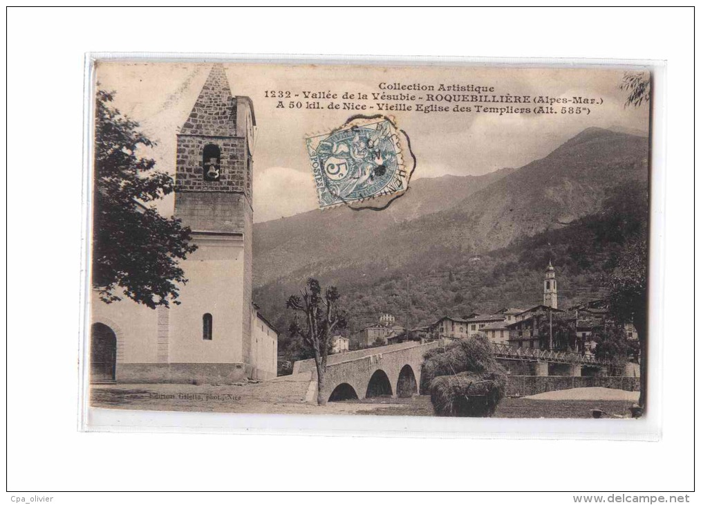 06 ROQUEBILLIERE Eglise, Vieille Eglise des Templiers, ed Giletta 1232, Collection Artistique, 1907
