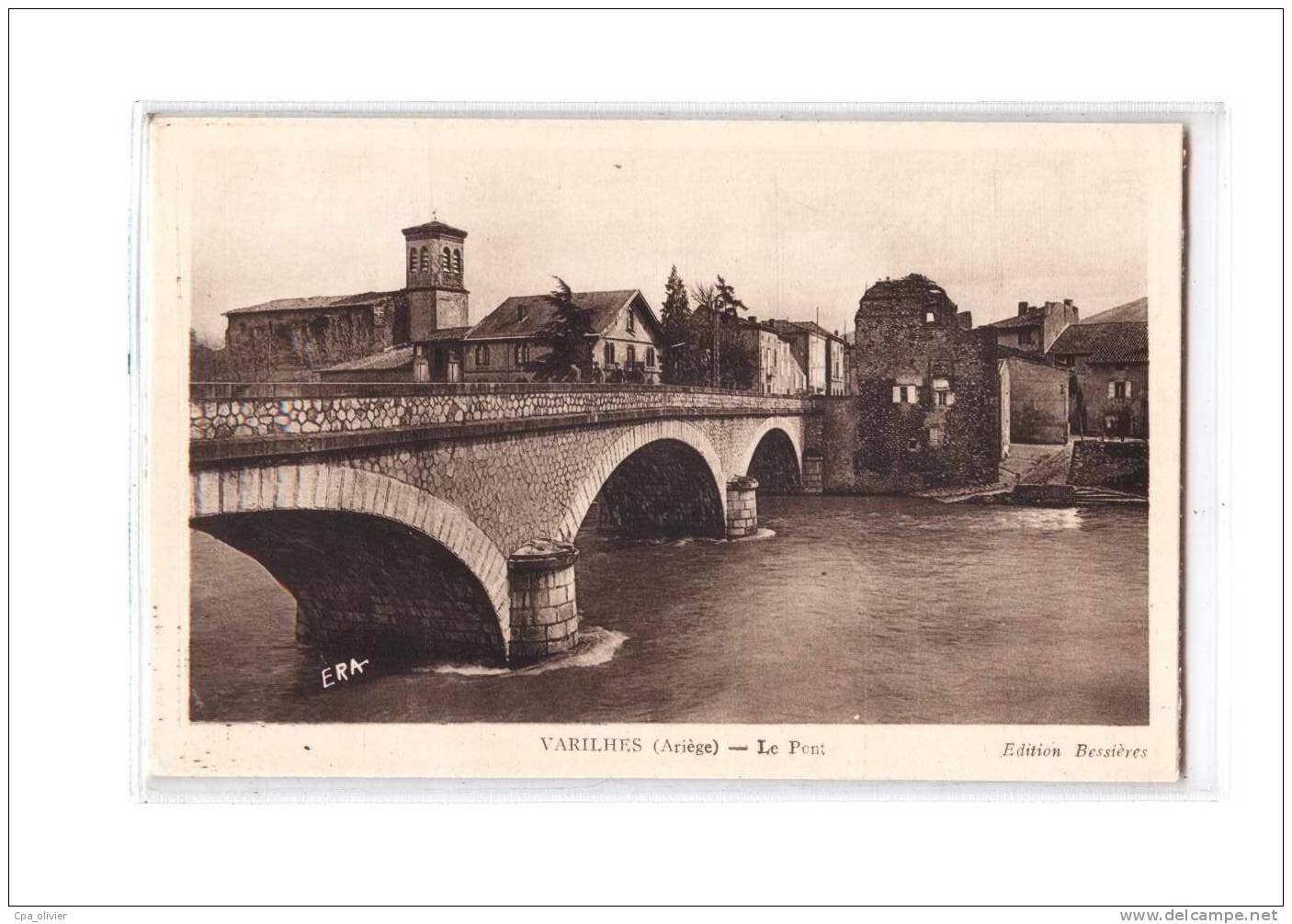 09 VARILHES Pont, Vue Générale, ed ERA Bessières, 193?