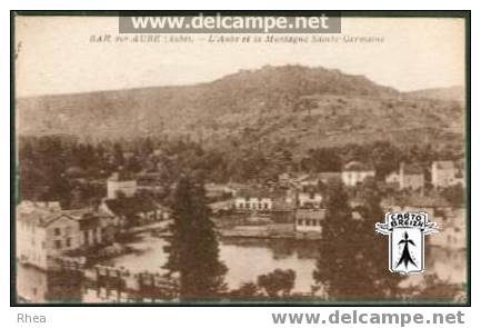 10 Bar-sur-Aube - BAR-sur-AUBE (Aube) - L'Aube et la Montagne Sainte-Germaine - sépia