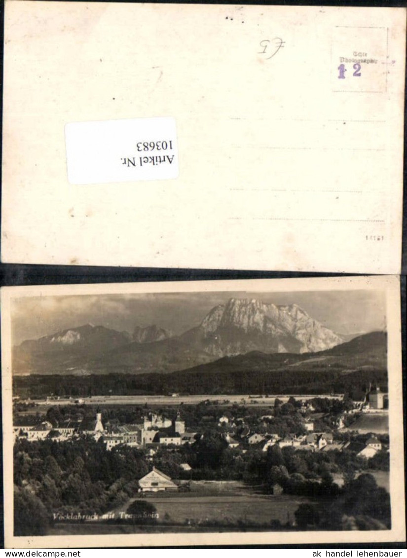 103683,Vöcklabruck m. Traunstein 1930