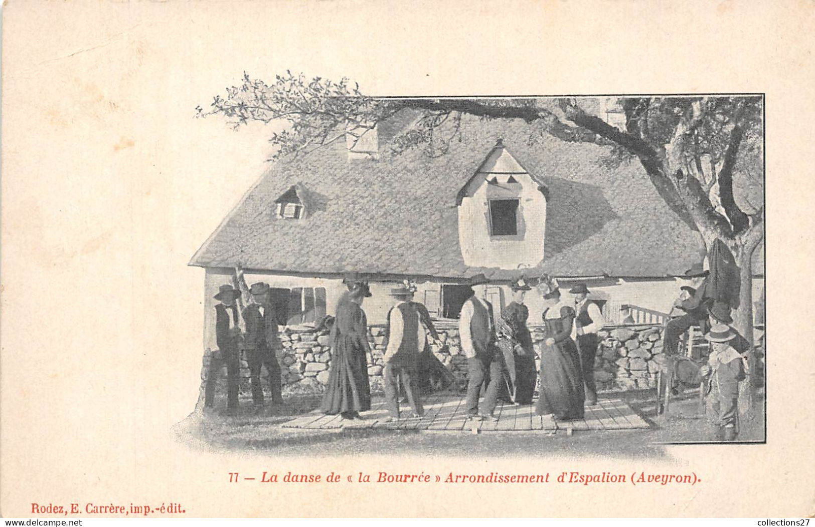 12-ESPALION- LA DANSE DE " LA BOURREE " ARRONDISSEMENT D'ESPALION