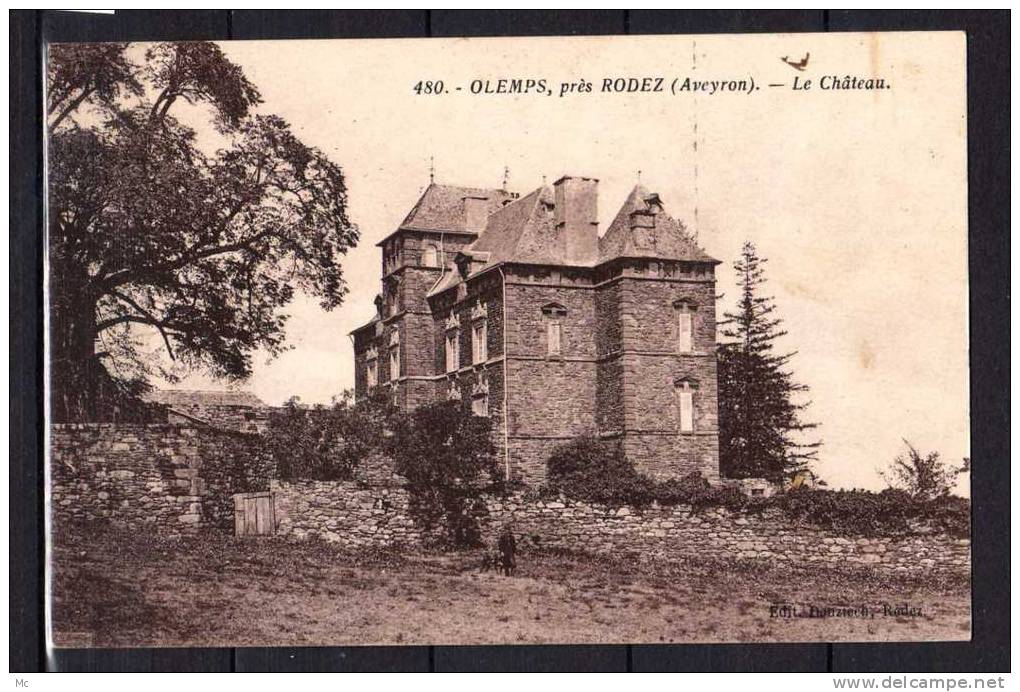 12 - Olemps , près Rodez (Aveyron) - Le Chateau