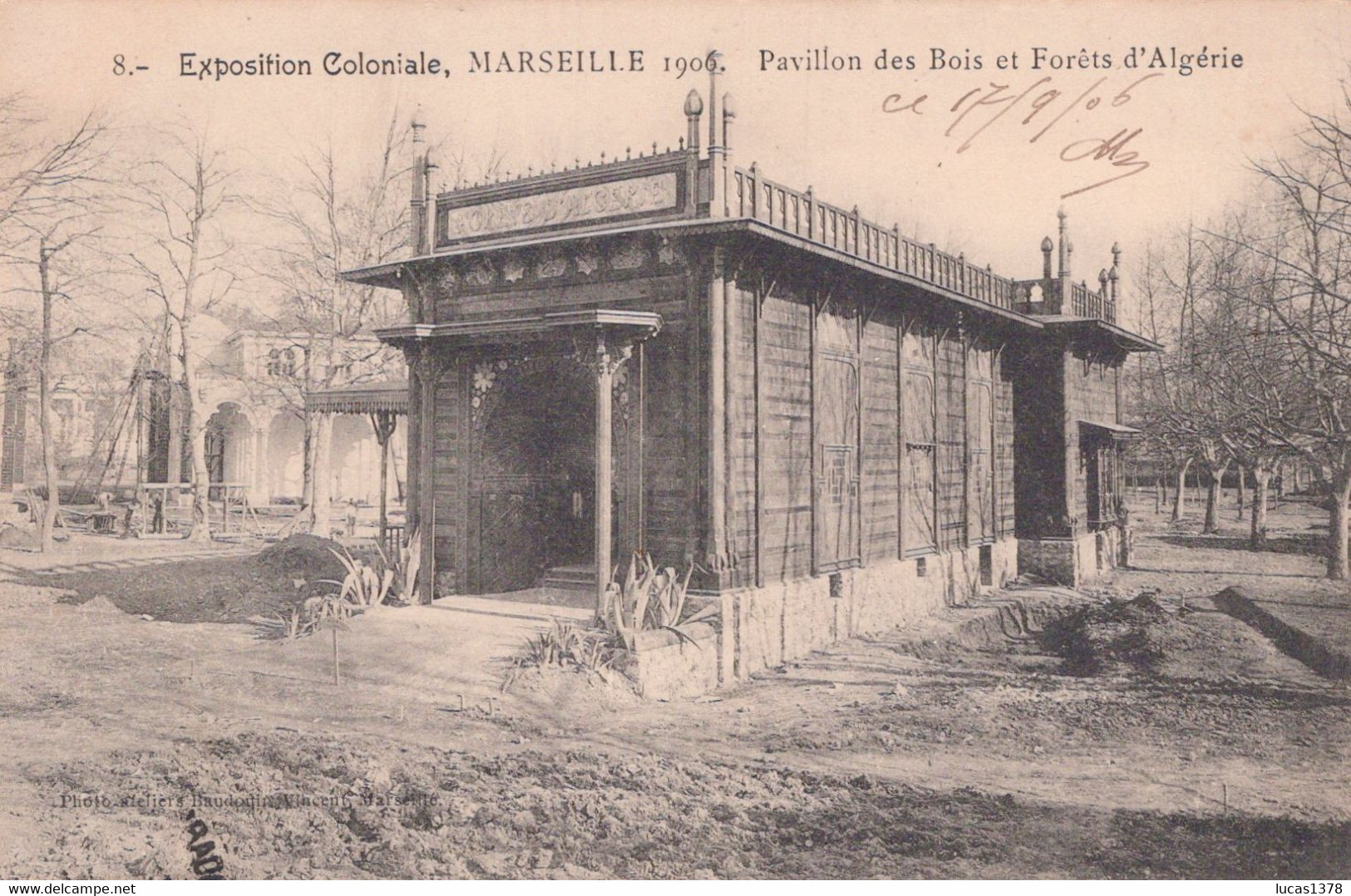 13 / EXPOSITIONS COLONIALES - MARSEILLE 1906 - Pavillon des Bois et forets D ALGERIE