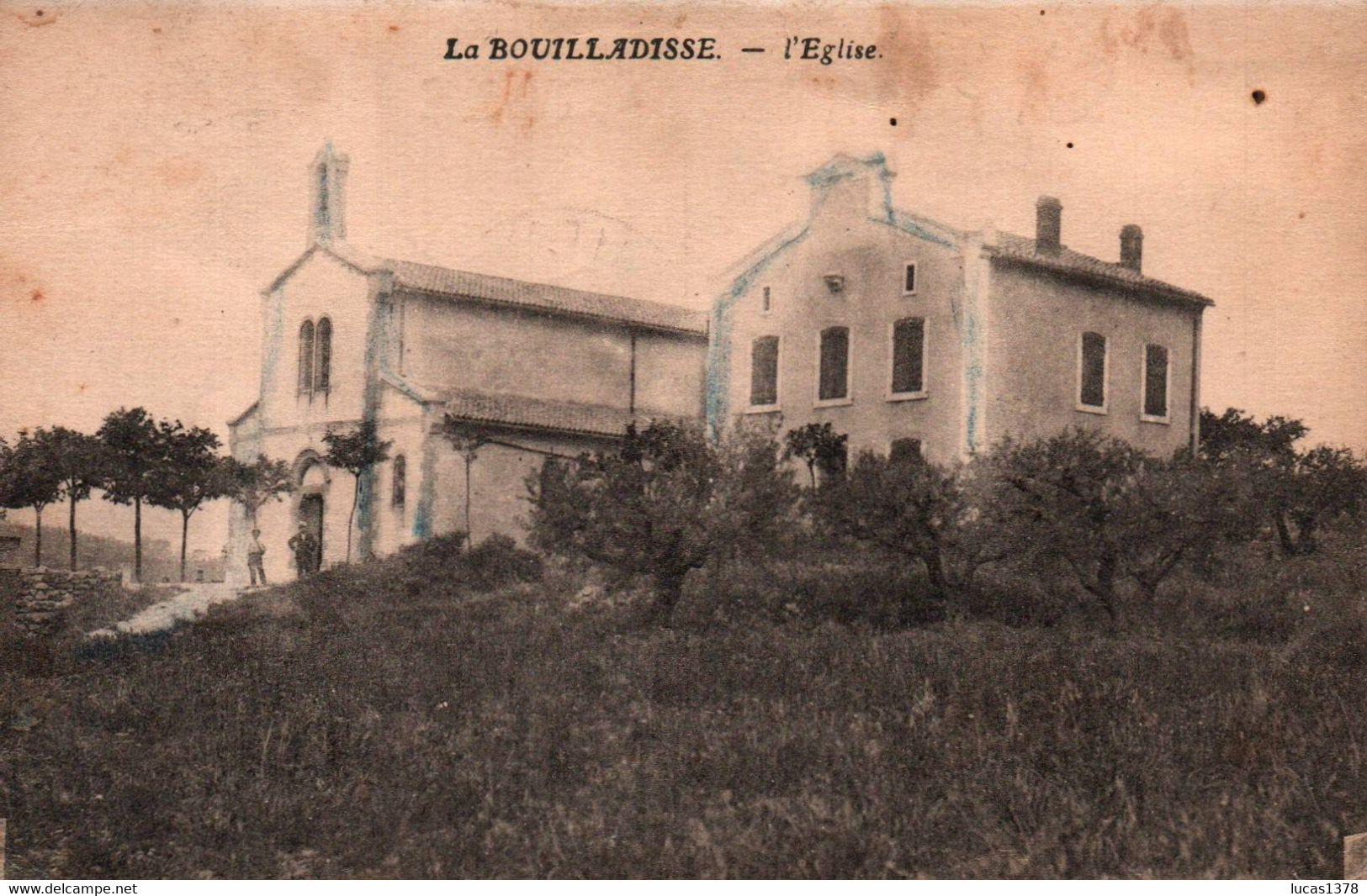 13 / LA BOUILLADISSE / L EGLISE