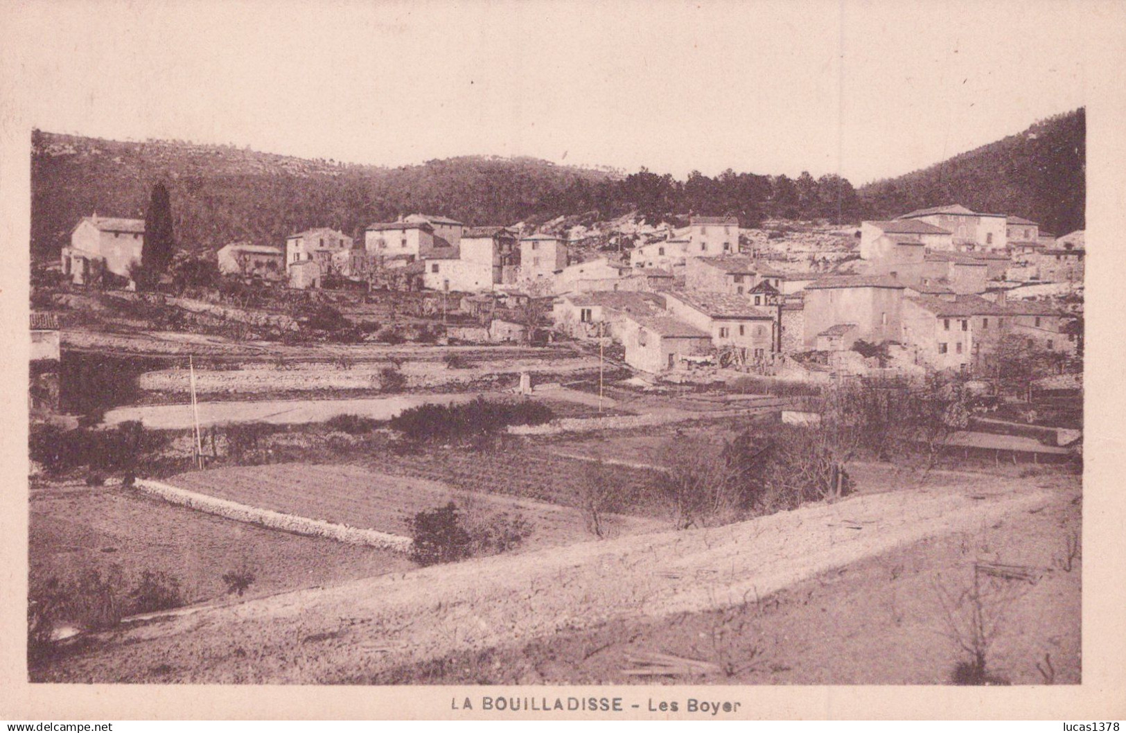 13 / LA BOUILLADISSE / LES BOYER / TARDY
