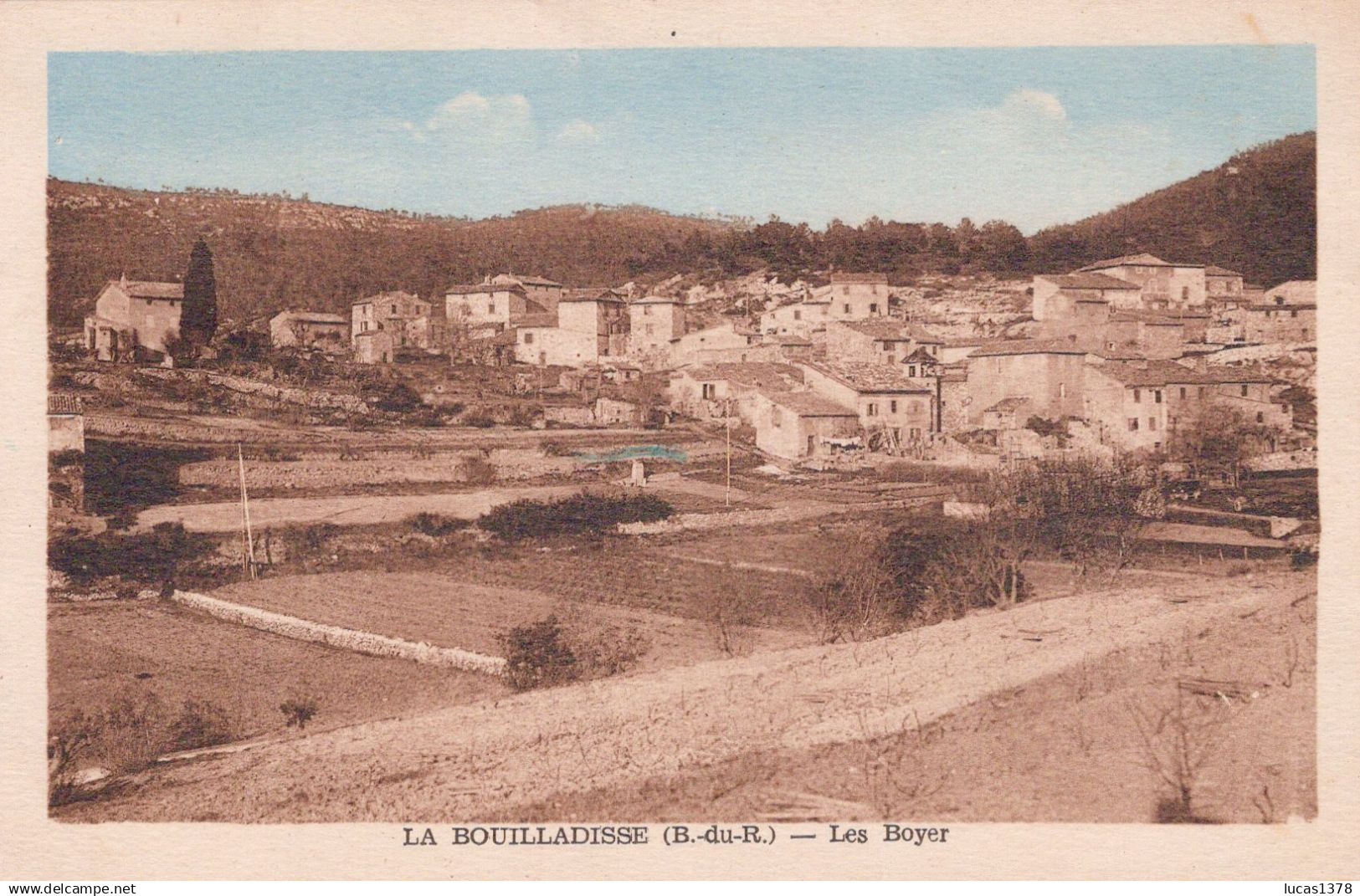 13 / LA BOUILLADISSE / LES BOYERS / TARDY