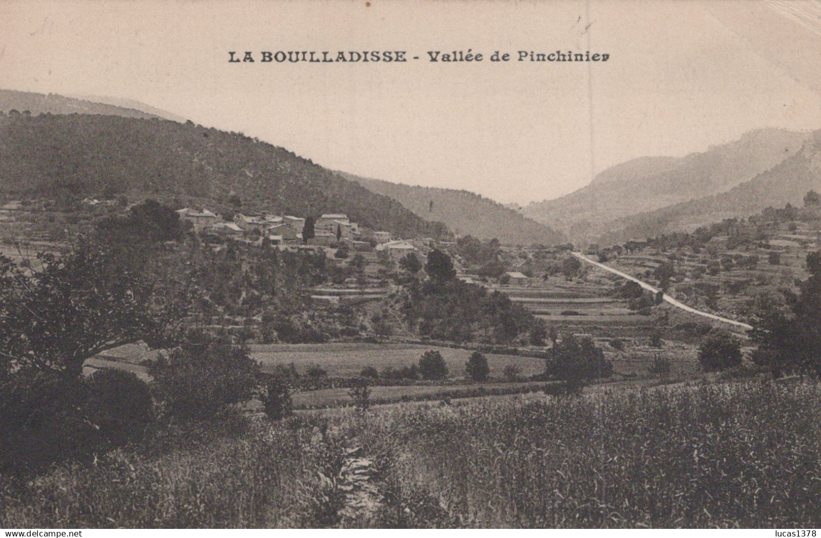 13 / LA BOUILLADISSE / VALLEE DE PINCHINIER