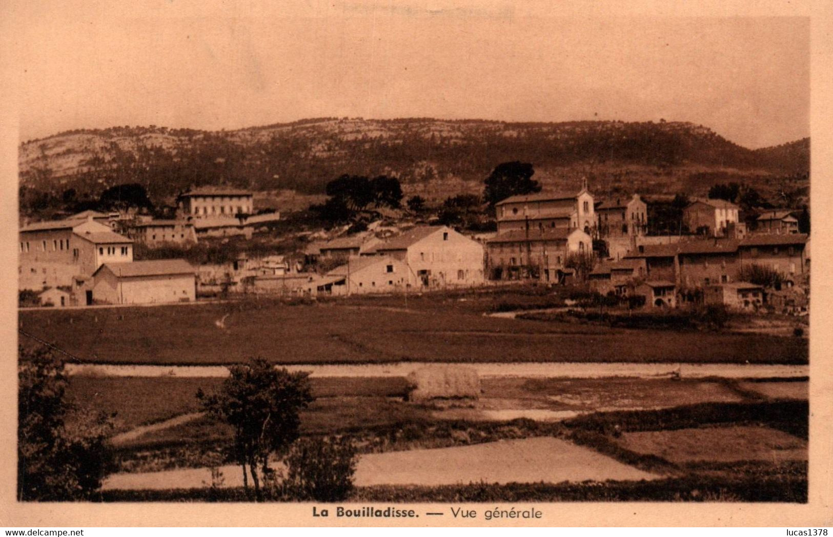 13 / LA BOUILLADISSE / VUE GENERALE / TARDY