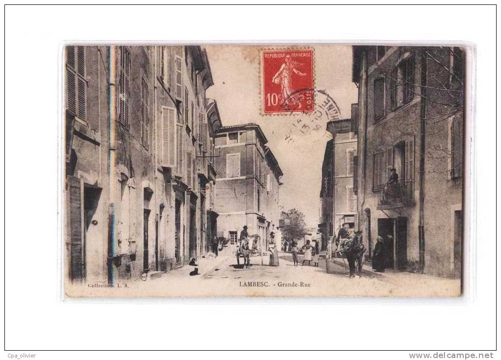 13 LAMBESC Grande Rue, animée, Attelage, ed LA, 1908