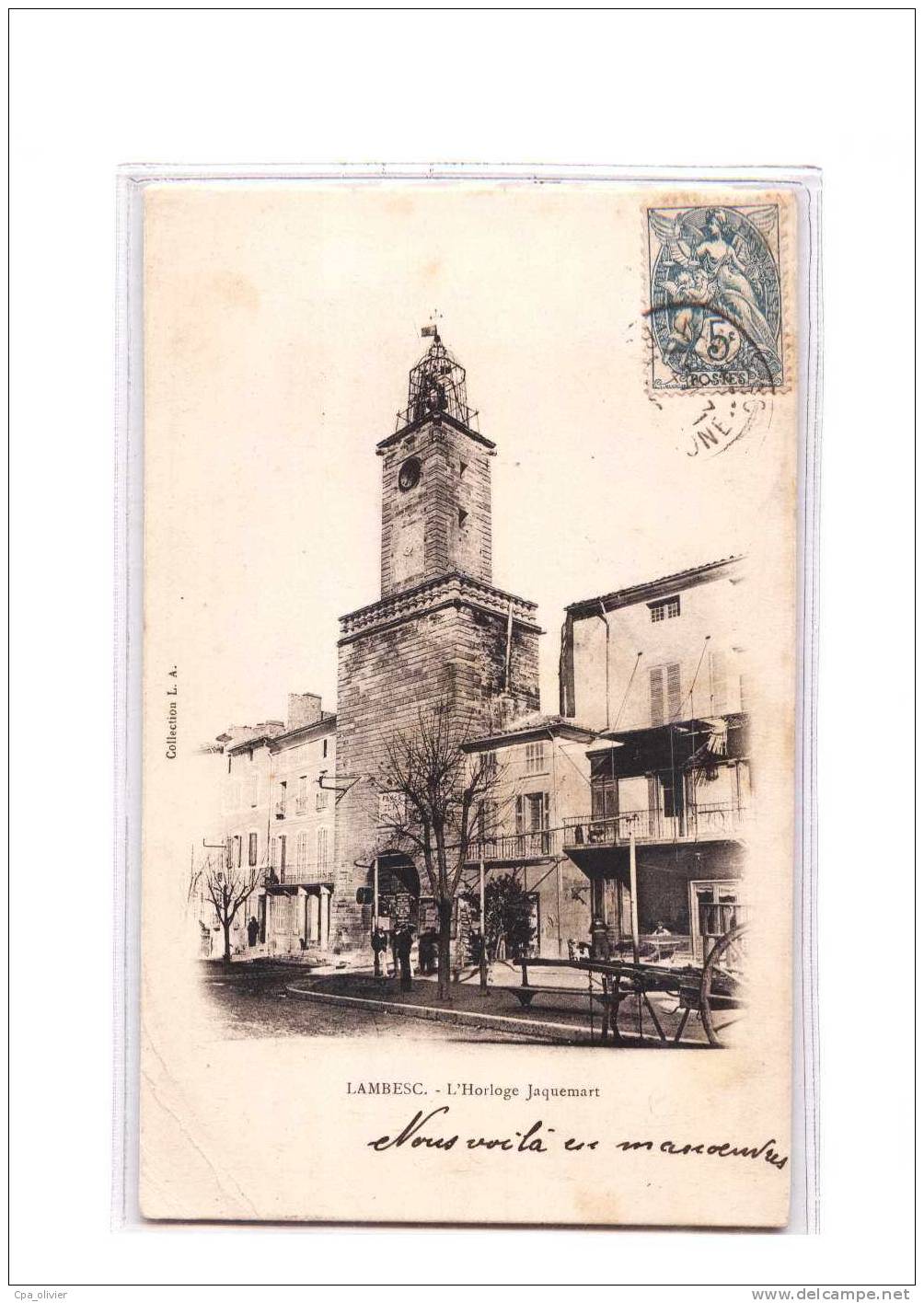 13 LAMBESC Horloge Jacquemart, Clocher, ed LA, 1904, dos 1900