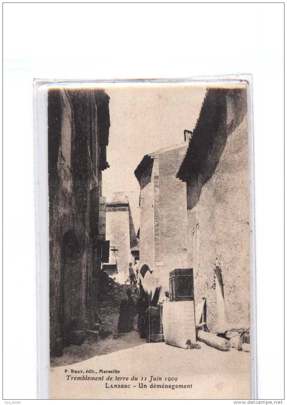 13 LAMBESC Tremblement de Terre 11-06-1909, Déménagement, Ruines, Séisme, ed Ruat, 190?