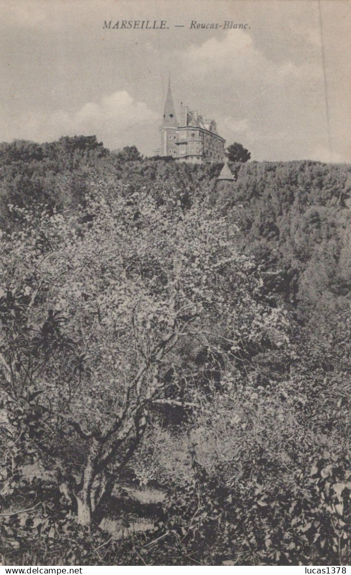 13 / MARSEILLE / CHATEAU DU ROUCAS BLANC