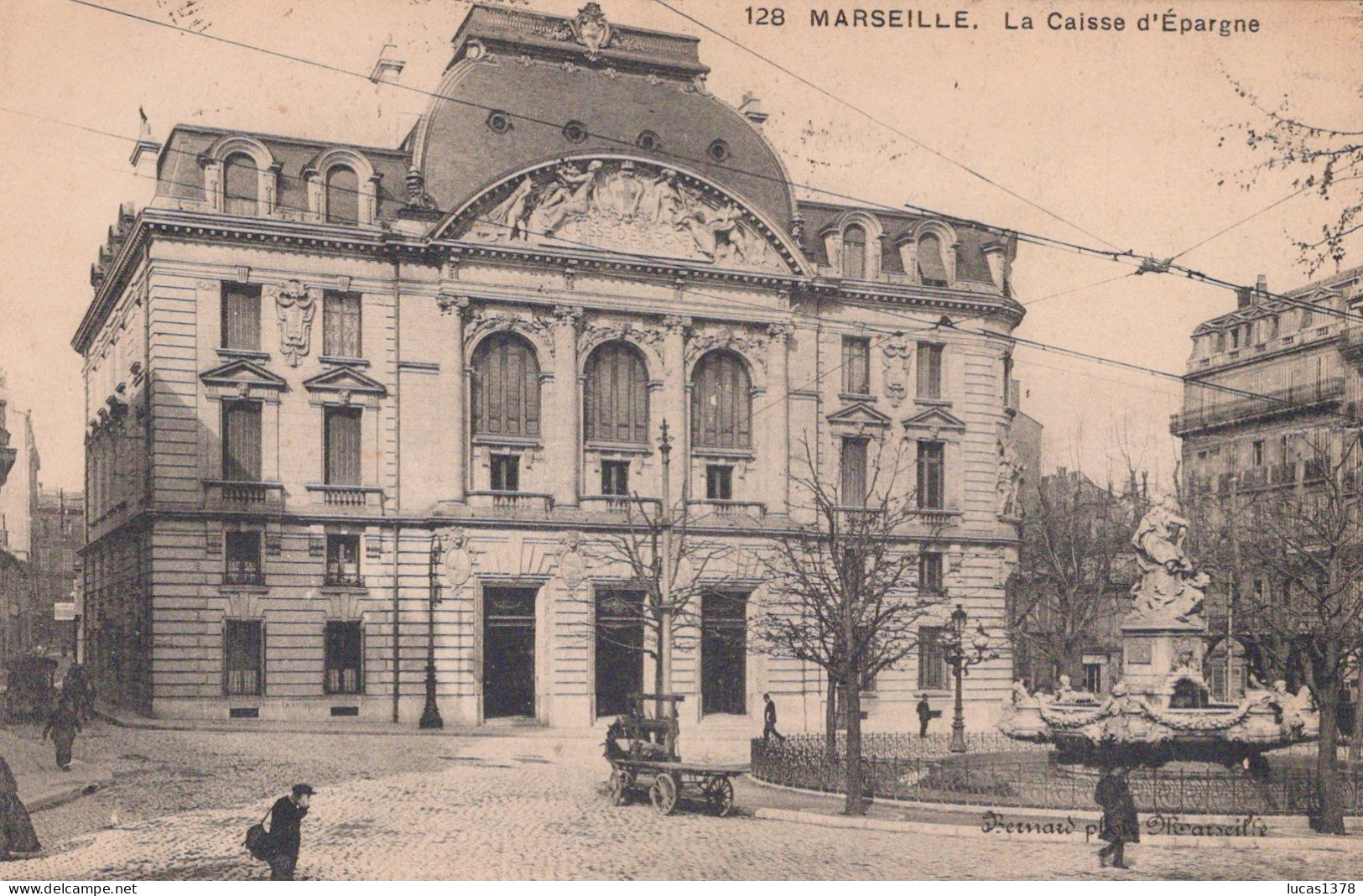 13 / MARSEILLE / EDITEUR BERNARD 128 / LA CAISSE D EARGNE