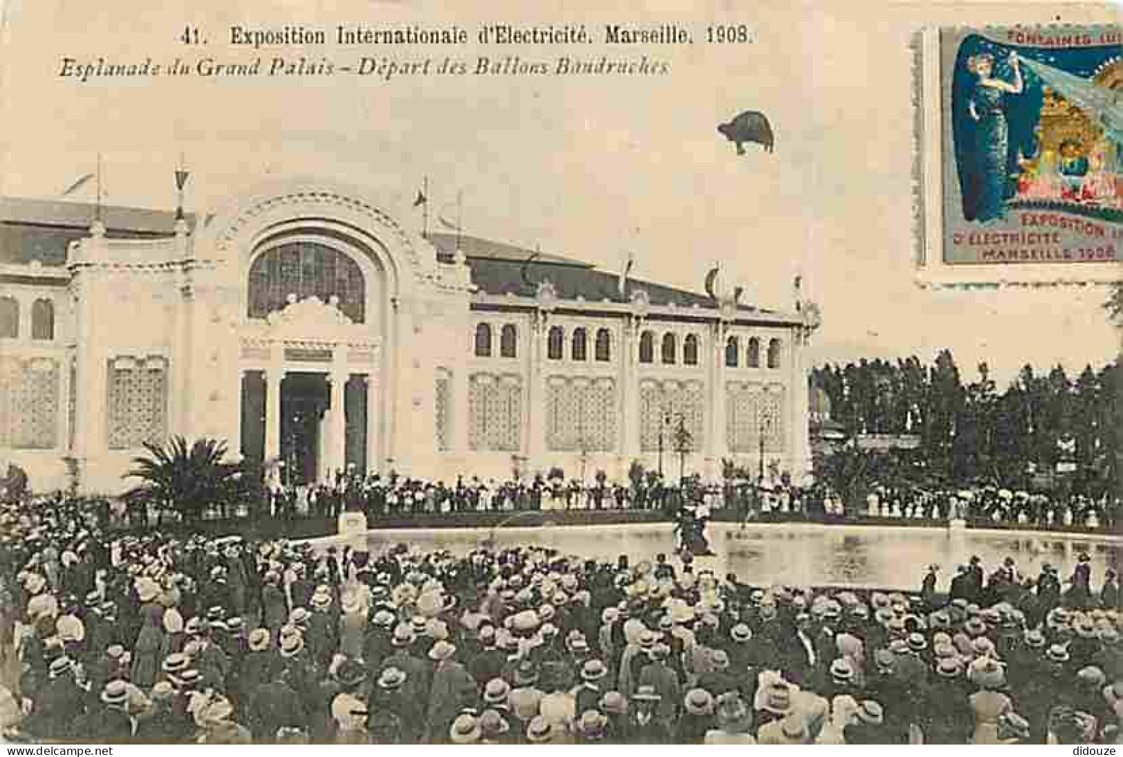 13 - Marseille - Exposition Internationale d'Electricité de 1908 - Esplanade du Grand Palais - Départ des Ballons Baudru