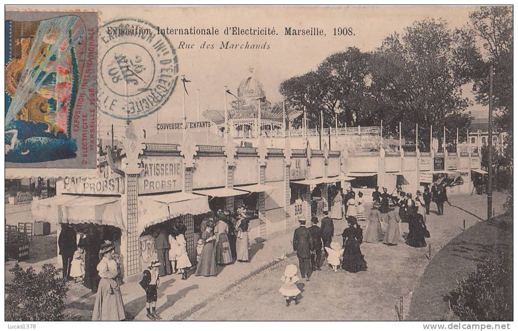 13 / MARSEILLE / EXPOSITION INTERNATIONALE D ELECTRICITE / RUE DES MARCHANDS