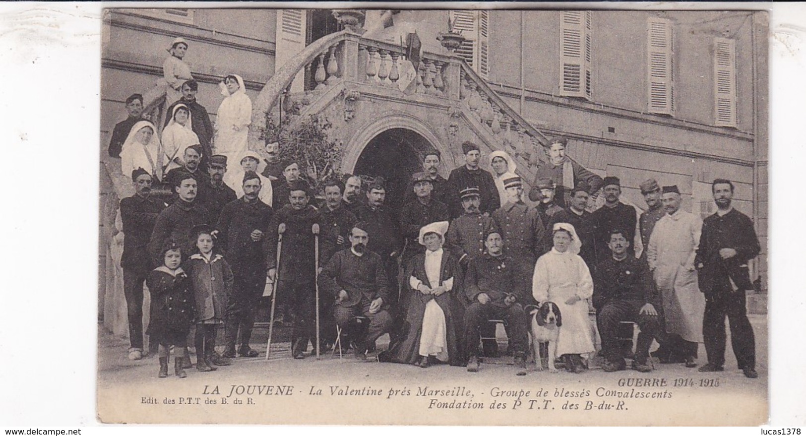 13 / MARSEILLE / LA VALENTINE / LA JOUVENE / GROUPE DE BLESSES CONVALESCENTS / P.T.T