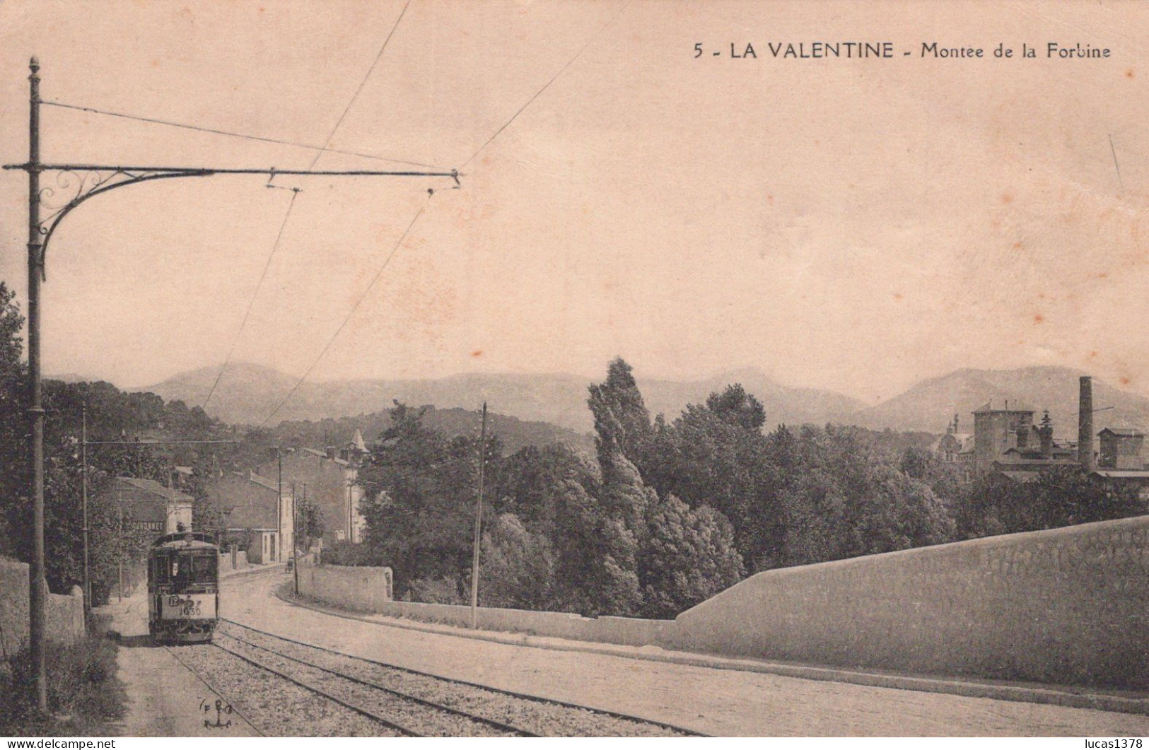 13 / MARSEILLE / LA VALENTINE /  MONTEE DE LA FORBINE / TRAMWAY