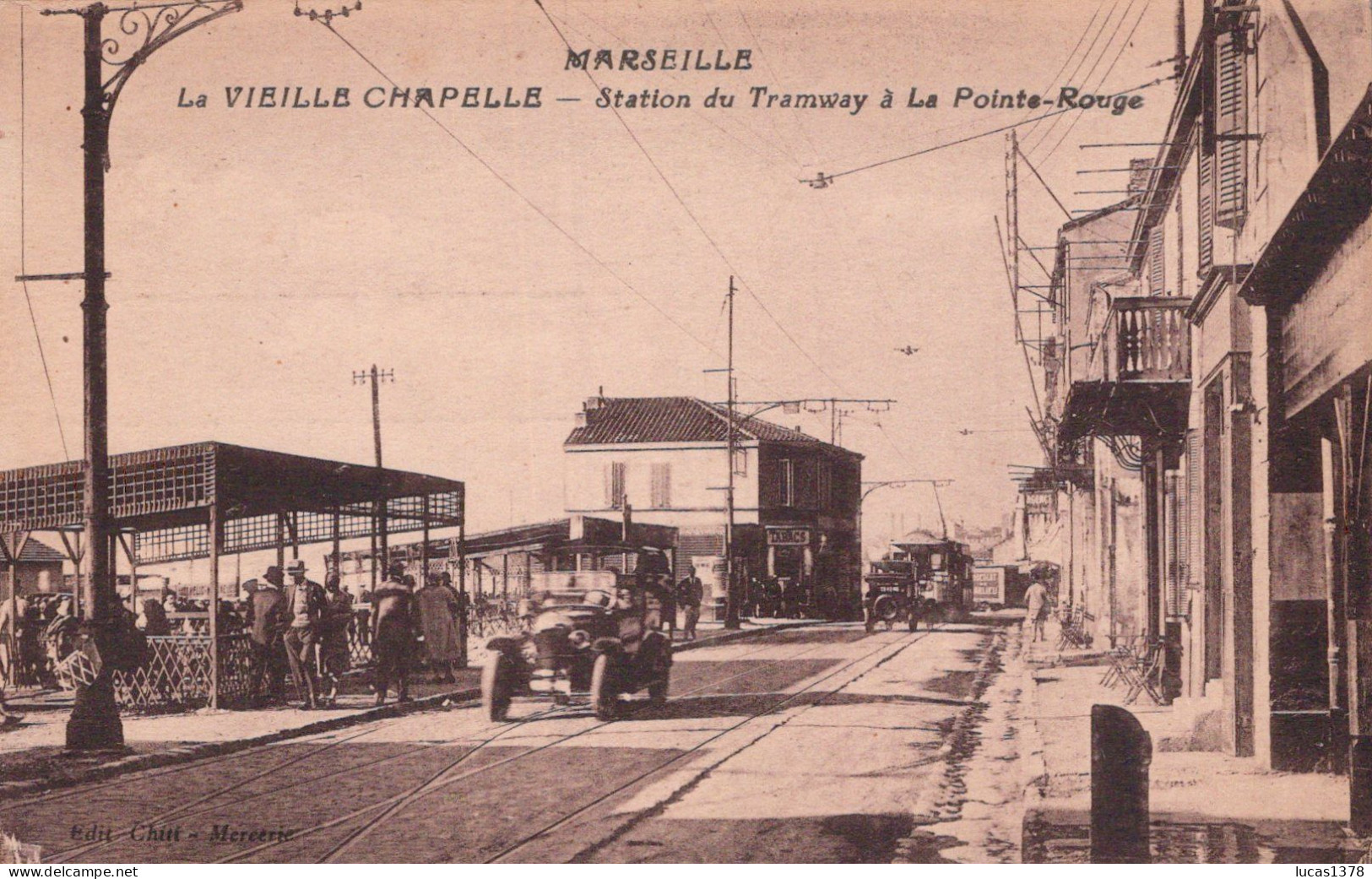 13 / MARSEILLE / LA VIEILLE CHAPELLE / STATION DU TRAMWAY A LA POINTE ROUGE / RARE