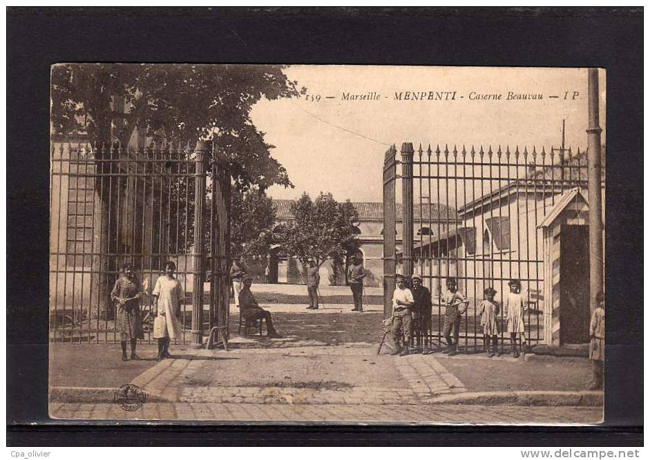 13 MARSEILLE Menpenti, Caserne Beauvau, Entrée, animée, ed IP 159, 1917
