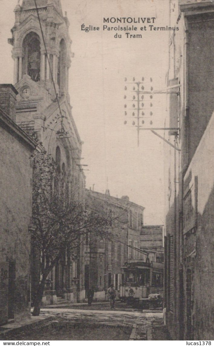 13 / MARSEILLE / MONTOLIVET / EGLISE PAROISSIALE ET TERMINUS DU TRAM / TRAMWAY