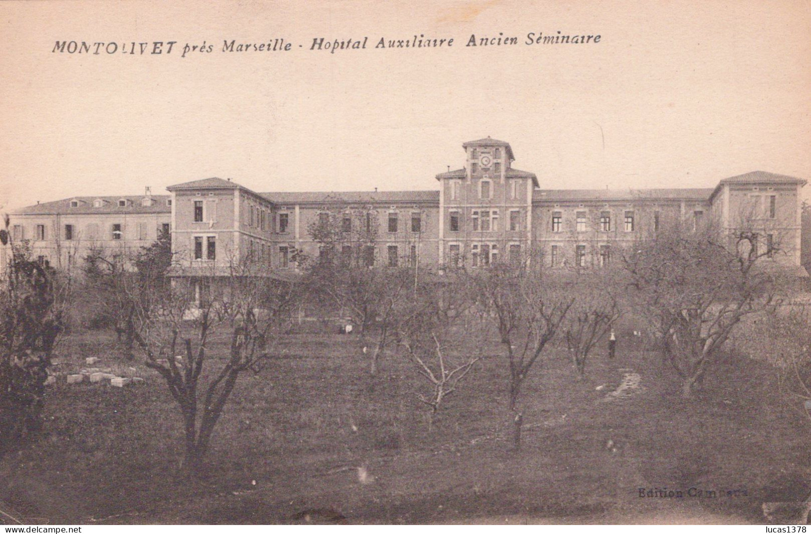 13 / MARSEILLE / MONTOLIVET / HOPITAL AUXILIAIRE / ANCIEN SEMINAIRE