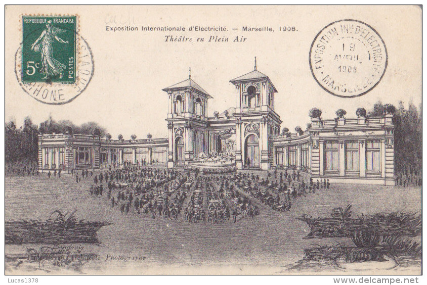 13 / MARSEILLE /  THEATRE EN PLEIN AIR / CACHET EXPO 1908