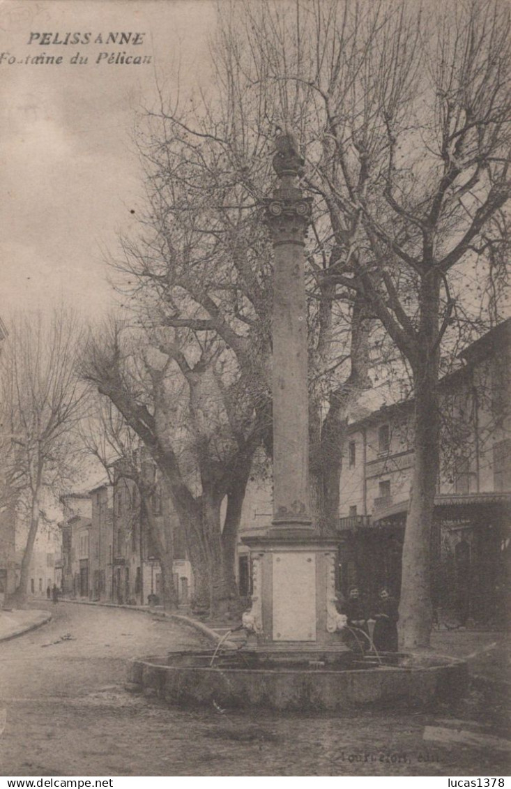 13 / PELISSANNE / FONTAINE DU PELICAN