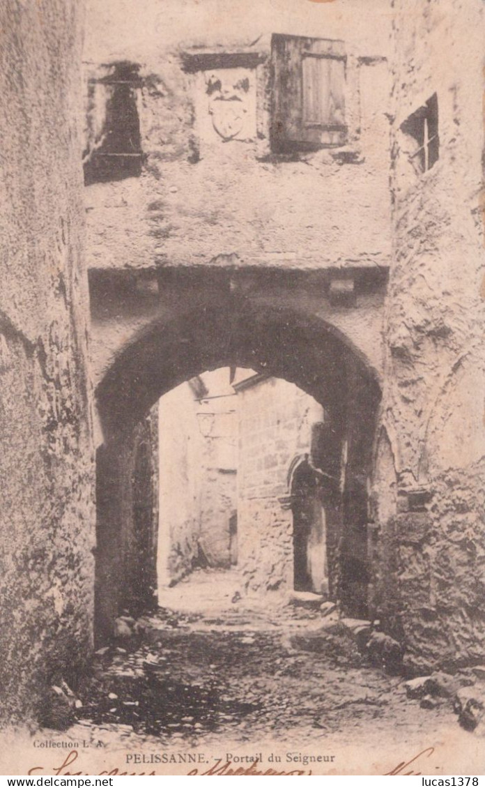 13 / PELISSANNE /  PORTAIL DU SEIGNEUR