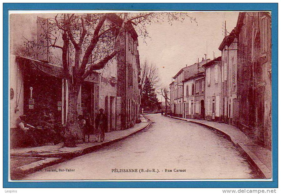 13 - PELISSANNE --  Rue Carnot