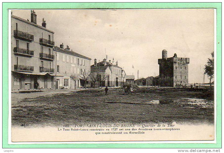 13 - PORT SAINT LOUIS du RHONE --  Quartier de la Tour