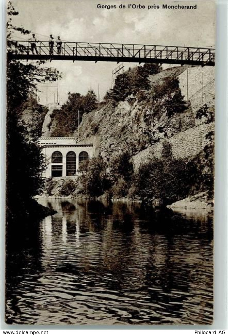 1354 Montcherand 1911 - Gorges de l Orbe Pont - 10608271