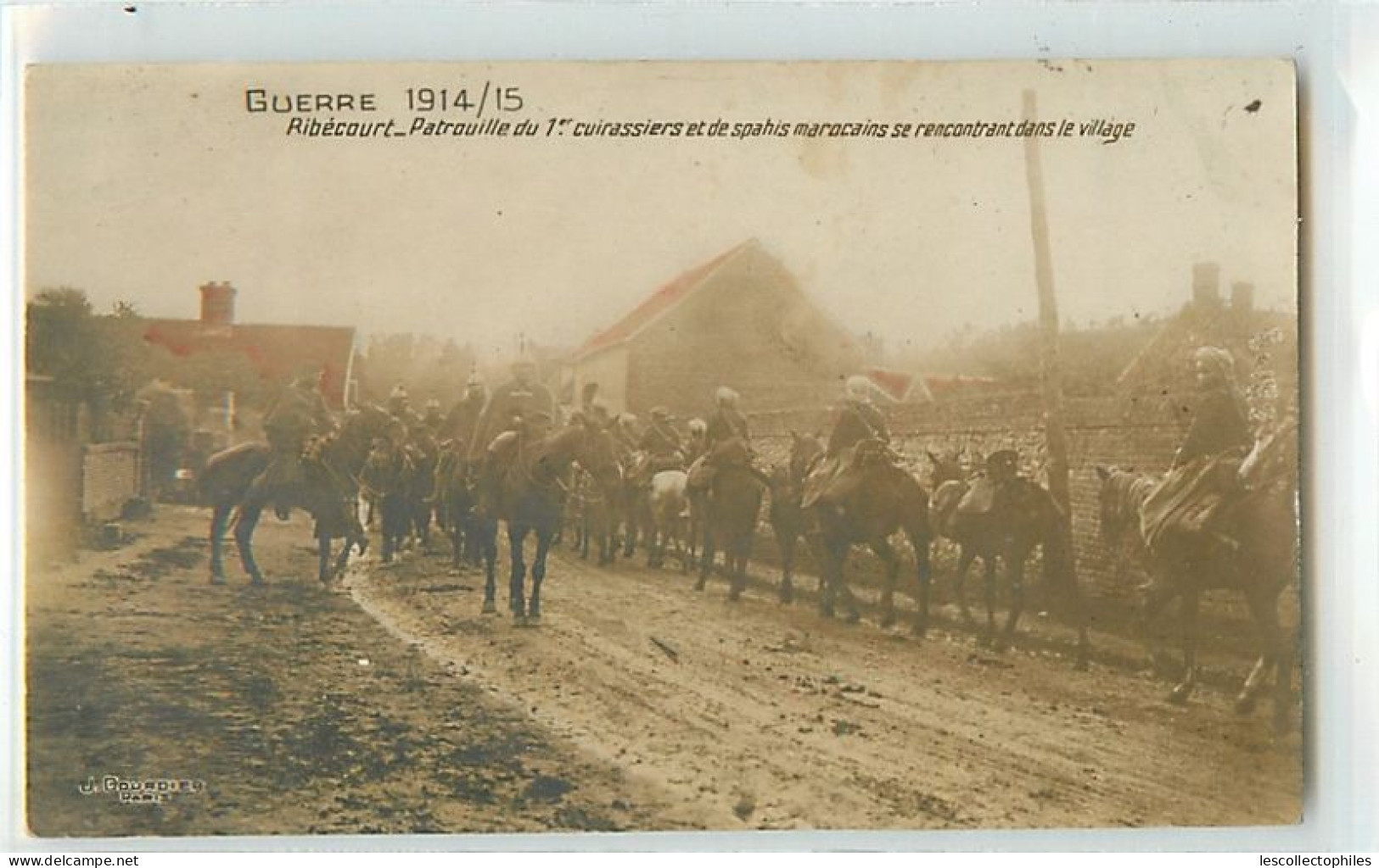 14241 - RIBECOURT DRESLINCOURT - GUERRE 1914/15 PATROUILLE DU 1ER CUIRASSIERS ET DE SPAHIS MAROCAINS