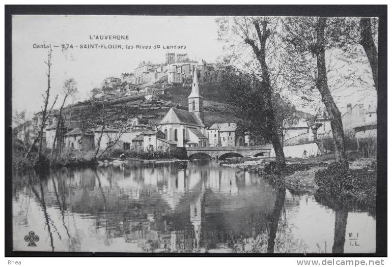 15 Saint-Flour Cantal 274 - SAINT-FLOUR, les Rives Landers pont rive du landers reflet D15D K15187K C15187C RH004802