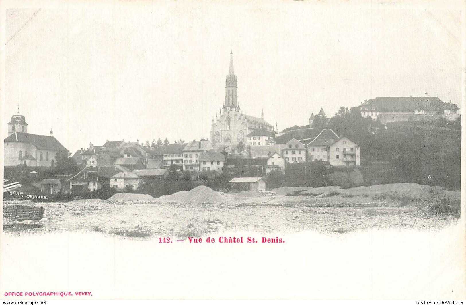 [-15%] SUISSE - Vue de Châtel Saint Denis - Office Polygraphique Vevey - Carte Postale Ancienne