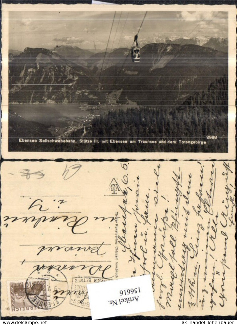 156616,Ebensee Seilschwebebahn Stütze III Feuerkogelbahn m. Ebensee Traunsee u. d. Totengebirge Gondel 1922