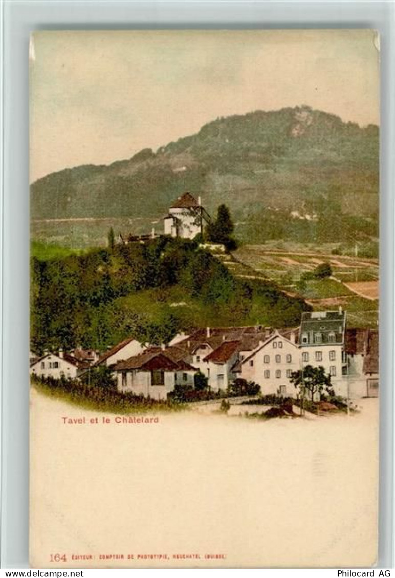 1689 Le Châtelard-près-Romont - Tavel et le Chatelard, 1900, Verlag Phot... - 13079068