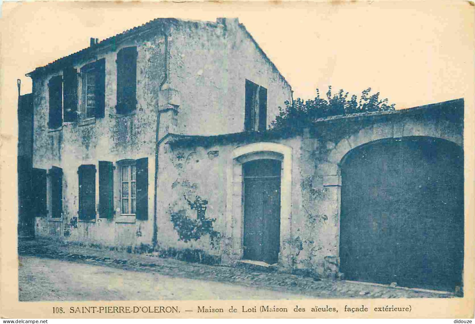 17 - Saint-Pierre-d'Oleron - Maison de Loti - Maison des aïeules - façade extérieure - CPA - Voir Scans Recto-Verso