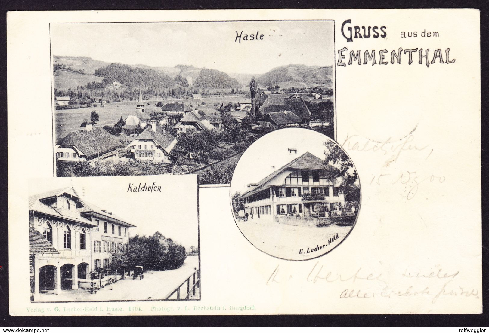 1900 gelaufene AK, Marke jedoch abgerissen: Gruss aus dem Emmenthal. 3 bildrig, Hasle und Kalchofen