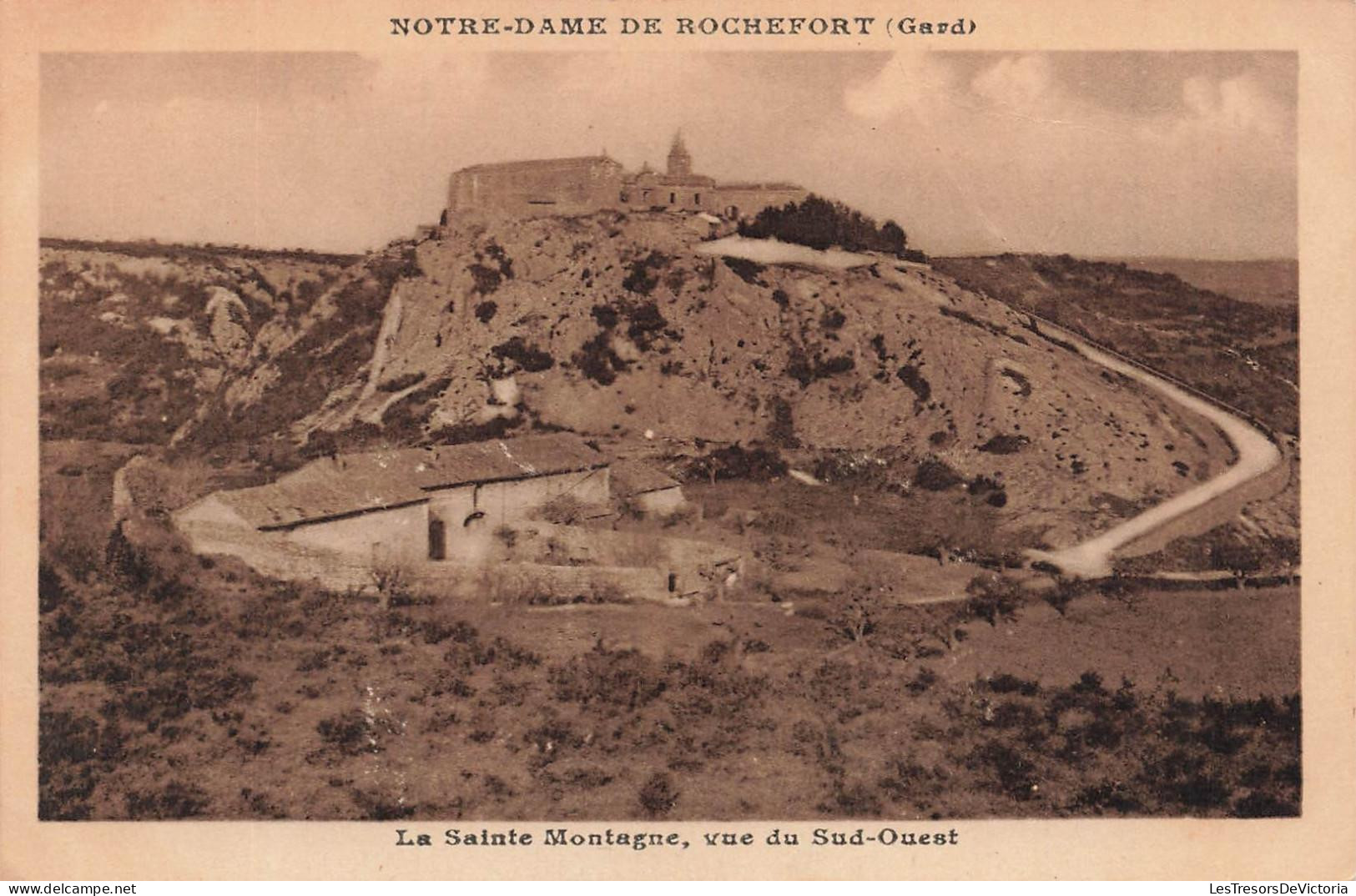 [-20%] FRANCE - Rochefort du Gard - ND Rochefort du Gard - La Sainte Montagne vue du Sud Ouest - Carte Postale Ancienne