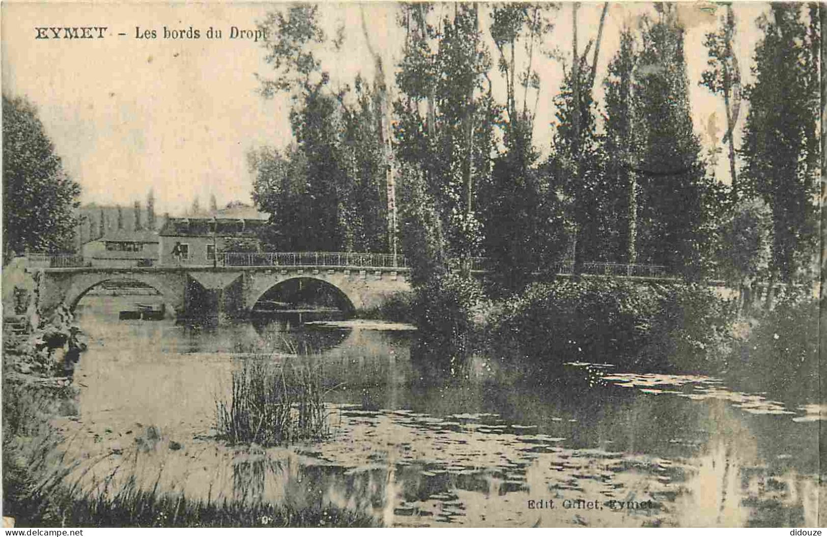 24 - Eymet - Les bords du Dropt - CPA - Oblitération de 1917 - Voir Scans Recto-Verso