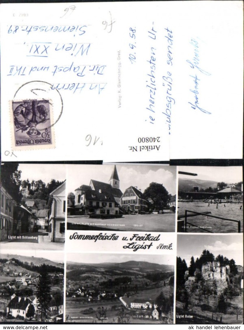 240800,Ligist Totale Schlossberg Freibad Ruine Gasthof Schwentner Kirche Mehrbildkart