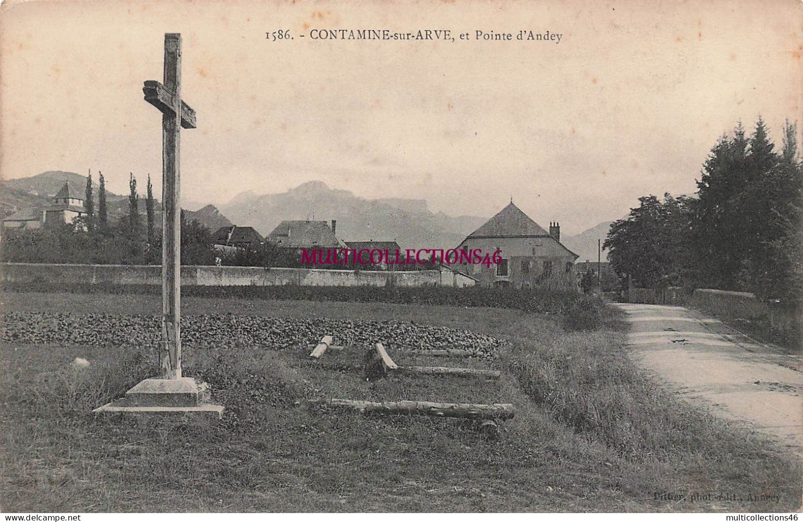 251125B - 74 HAUTE SAVOIE - CONTAMINE SUR ARVE et Pointe d'Andey - 1586