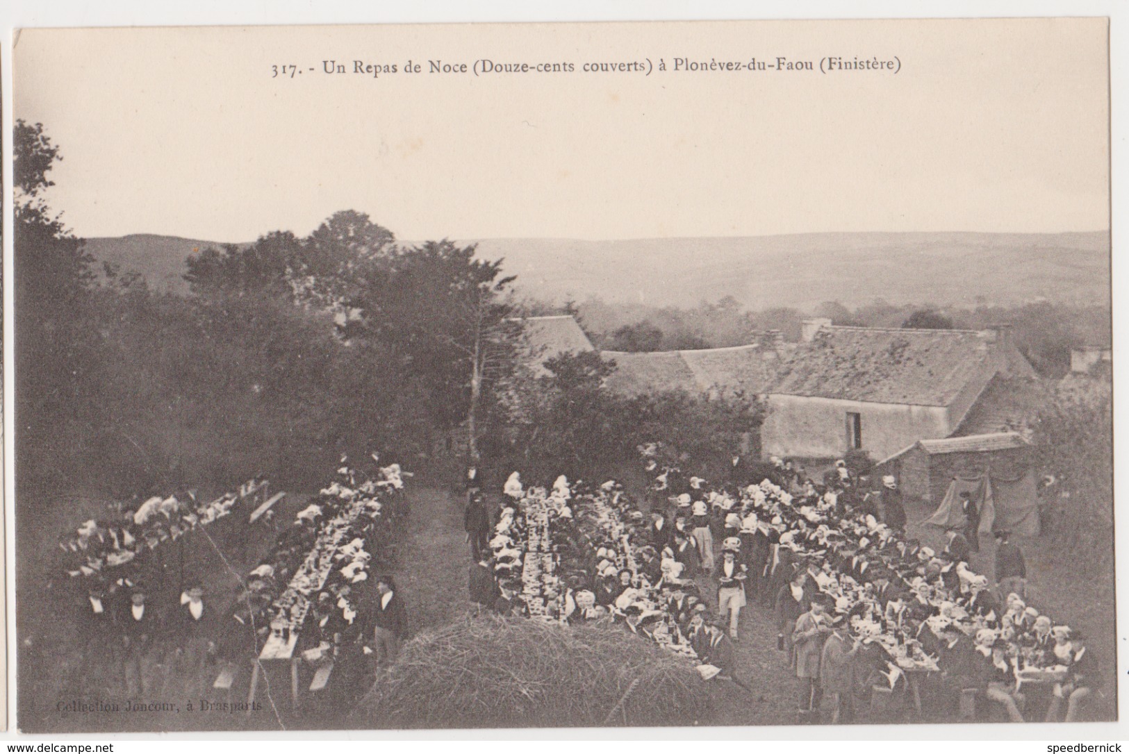 26262 repas de noce (1200 couverts) PLONEVEZ du Faou -Ed Joncour N° 317 Brasparts - costume breton paysan mariage