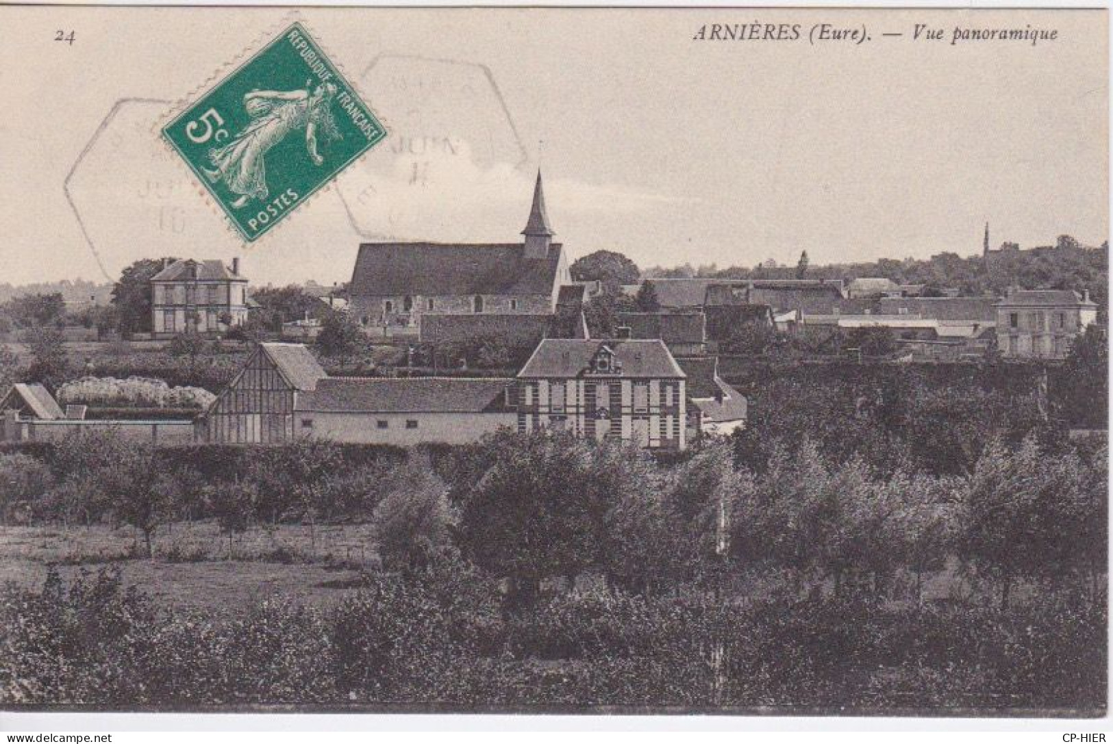 27 - EURE - ARNIERES - VUE GENERALE PANORAMIQUE + CACHET POSTAL OCTOGONAL 1916
