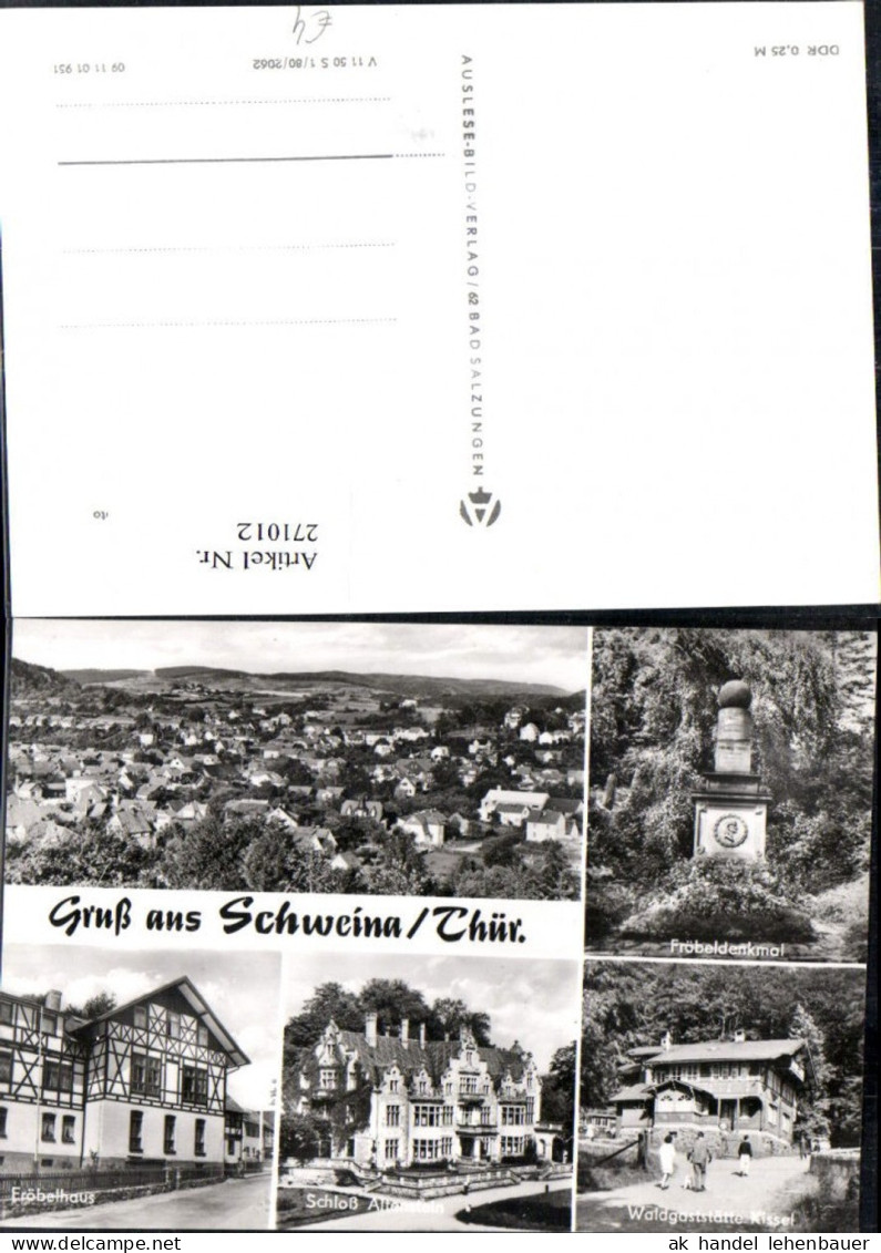 271012,Gruß aus Schweina Totale Fröbeldenkmal Schoss Altenstein Fröbelhaus Waldgaststätte Kissel Mehrbildkarte