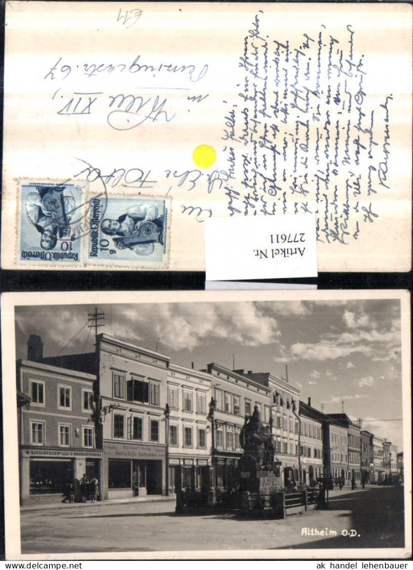 277611,Altheim Straßenansicht Denkmal Geschäfte M. Katzlberger