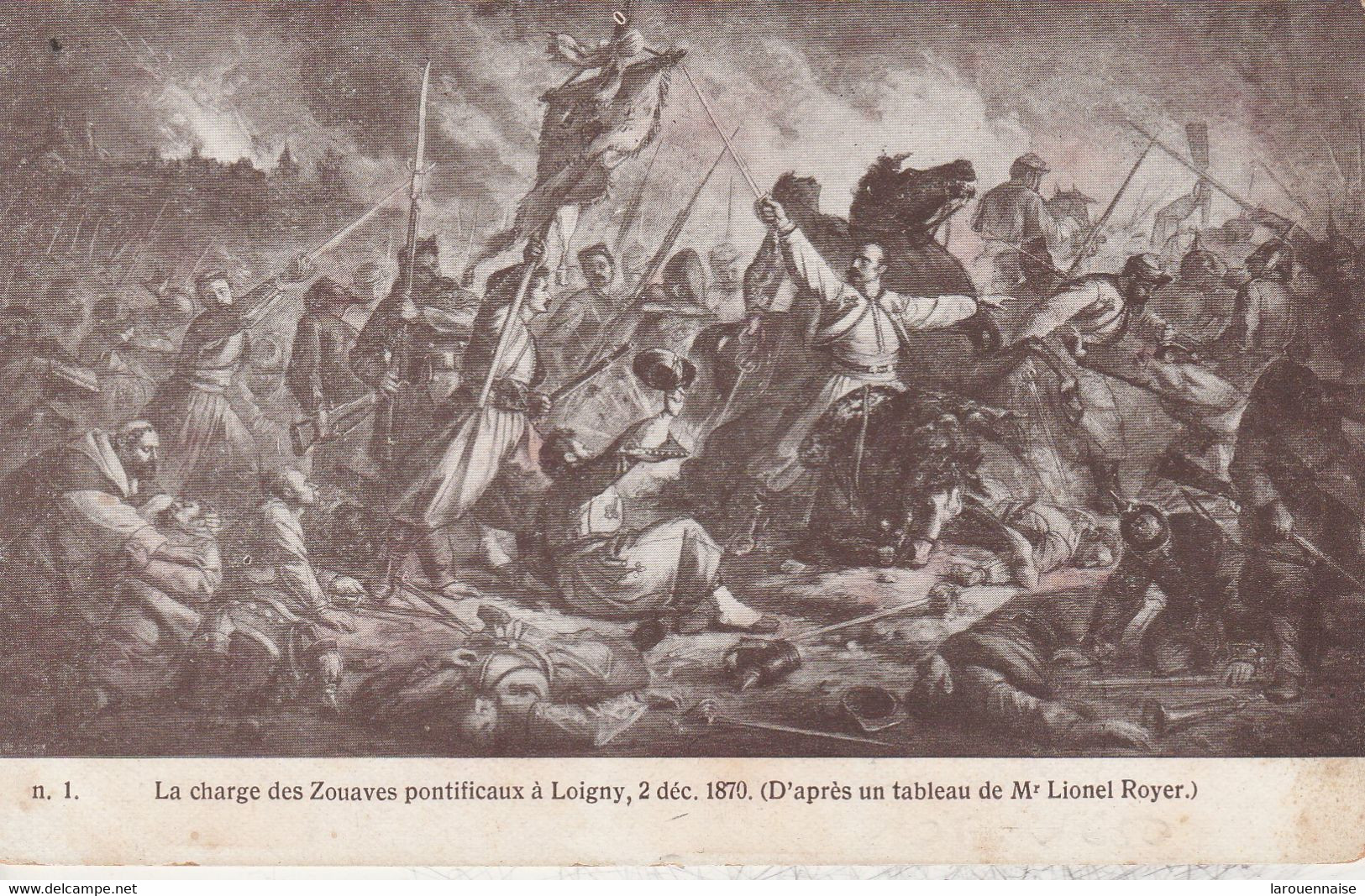 28 - LOIGNY - La Charge des Zouaves pontificaux à Loigny (d' après un tableau de Mr Lionel Royer)