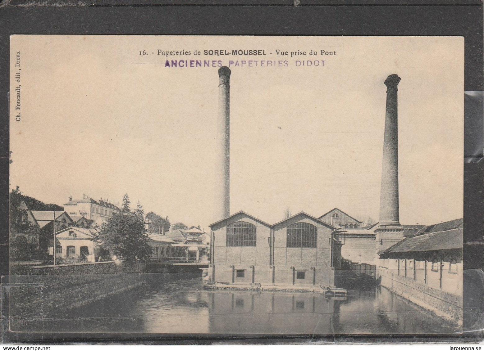 28 - SOREL MOUSSEL - Papeteries de Sorel Moussel - Vue prise du Pont