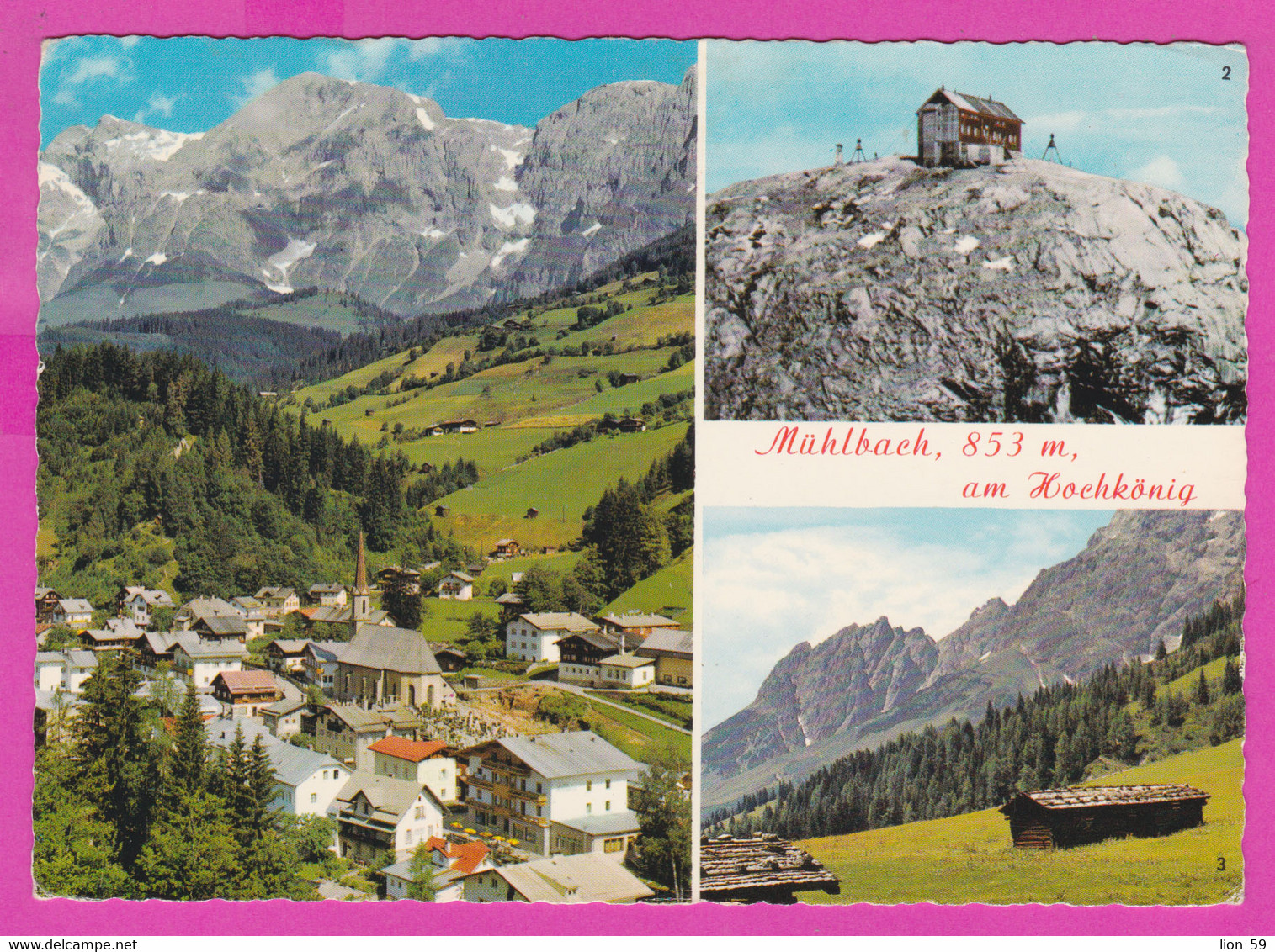 281147 / Austria Mühlbach 853 m ,am Hochkönig 2938 m. Eduard v. Matras-Haus am Hochkonig Gipfel Taghaube PC Österreich